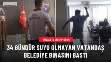 Antalya’da 34 gündür suyu olmayan belediye binasına gidip isyan etti: Tuvalete giremiyorum, denizde yıkanıyorum