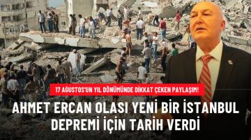 Ahmet Ercan olası yeni bir İstanbul depremi için tarih verdi!