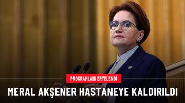 Viral enfeksiyon geçiren İYİ Parti Genel Başkanı Meral Akşener hastanede tedavi altına alındı